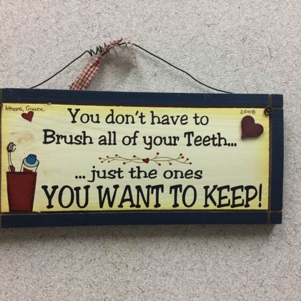 keep your teeth sign